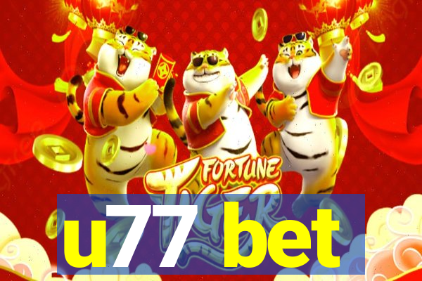 u77 bet